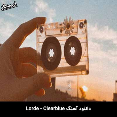 دانلود آهنگ Clearblue از Lorde