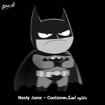 دانلود آهنگ Coolzone Nasty Jamz