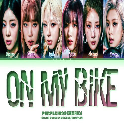 دانلود آهنگ ON MY BIKE از PURPLE KISS