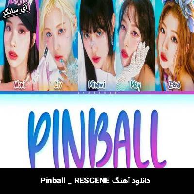 دانلود آهنگ Pinball از RESCENE