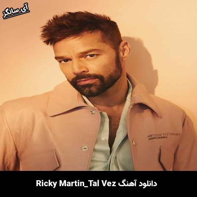 دانلود آهنگ Tal Vez از Ricky Martin