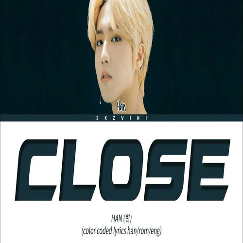 دانلود آهنگ Close از Stray Kids