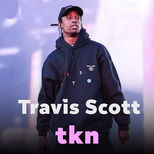 دانلود آهنگ tkn از Travis Scott