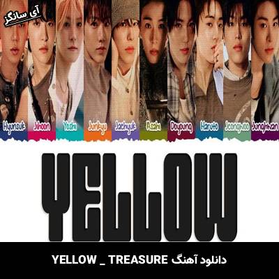 دانلود آهنگ YELLOW TREASURE