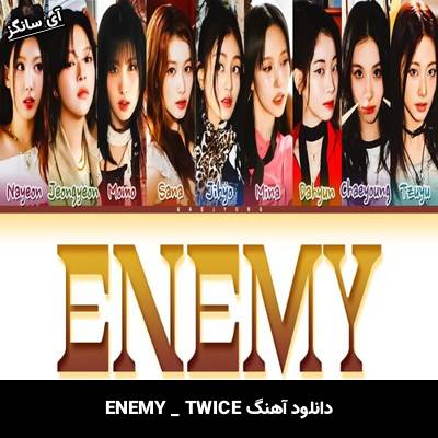 دانلود آهنگ ENEMY TWICE