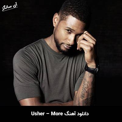 دانلود آهنگ More از Usher