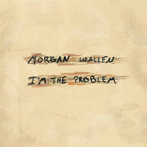 دانلود آهنگ من مشکلم I’m The Problem از مورگان والن Morgan Wallen