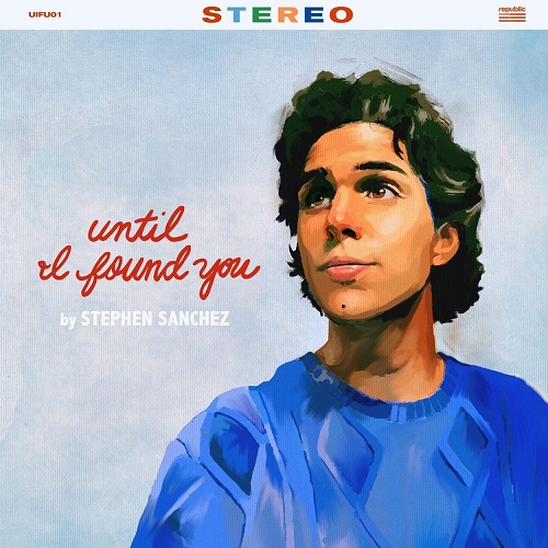 دانلود آهنگ Until I Found You (آنتیل آی فاند یو) از Stephen Sanchez (استیون سانچز)